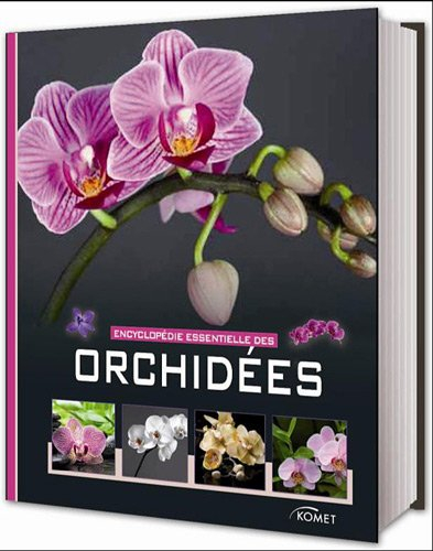 Encyclopédie essentielle des orchidées