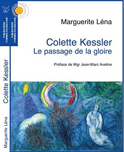 colette kessler : le passage de la gloire