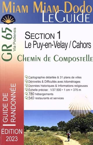 GR 65, via Podiensis : section 1, du Puy-en-Velay à Cahors + le chemin de l'abbaye de Bonneval + le 