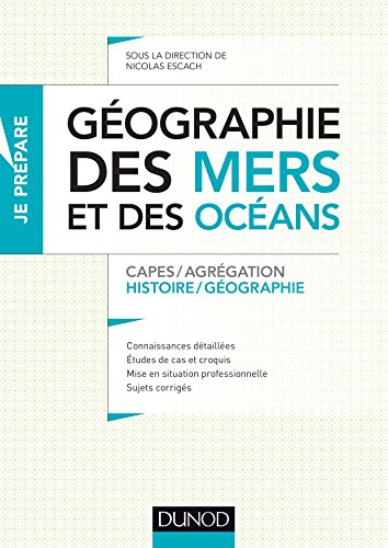 Géographie des mers et des océans : histoire géographie : Capes et agrégation