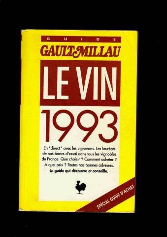 guide gault et millau du vin : edition 1993