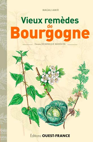 Vieux remèdes de Bourgogne