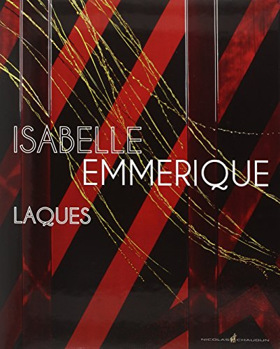 Laques : Isabelle Emmerique