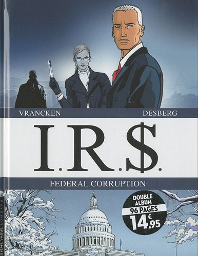 IRS. Vol. 3. Federal corruption