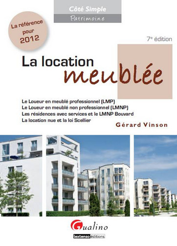 La location meublée : le loueur en meublé professionnel (LMP), le loueur en meublé non professionnel