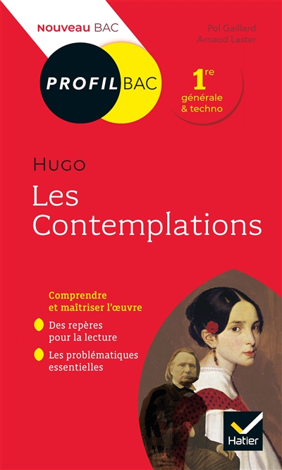 Les contemplations (1856), Victor Hugo : 1re générale & techno : nouveau bac