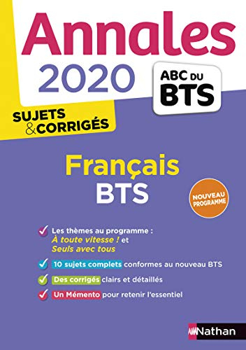 Français BTS : annales 2020, sujets & corrigés : nouveau programme