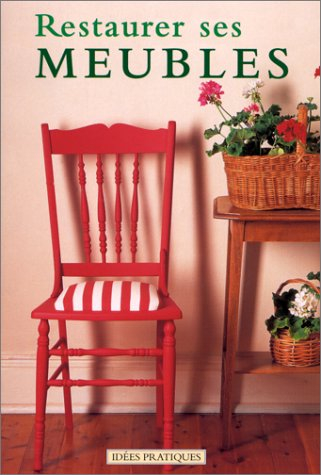 Restaurer le mobilier