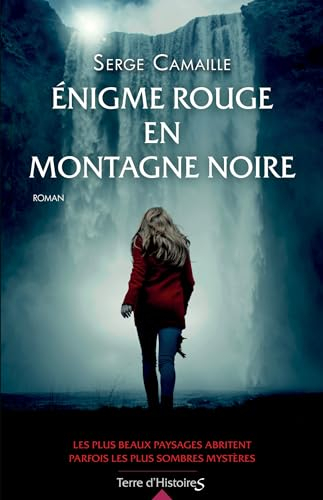 Enigme rouge en montagne noire