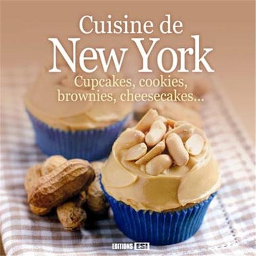 Cuisine de New York : cupcakes, cookies, brownies, cheesecakes...