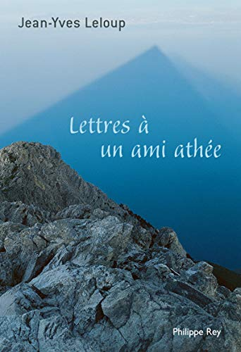 Lettres à un ami athée