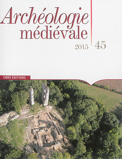 Archéologie médiévale, n° 45