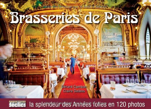 Brasseries de Paris : toute la splendeur des Années folles en 120 photos