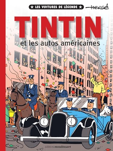 Tintin et les autos américaines : les voitures de légende