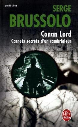 Conan Lord : carnets secrets d'un cambrioleur
