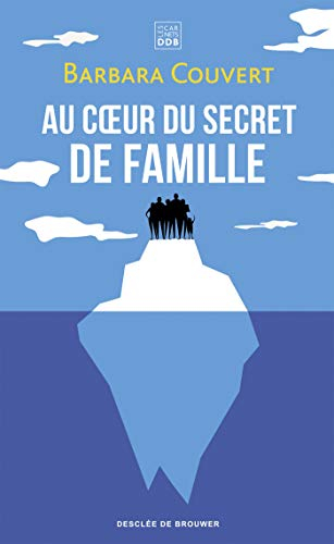 Au coeur du secret de famille