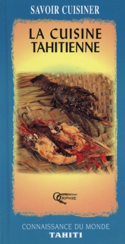 La cuisine tahitienne