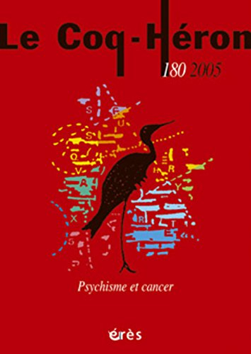 Coq Héron (Le), n° 180. Psychisme et cancer