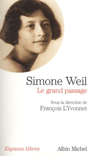 Simone Weil, le grand passage