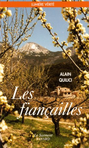 Les fiançailles : lecture spirituelle du temps des fiançailles à l'intention de ceux qui ont quelque