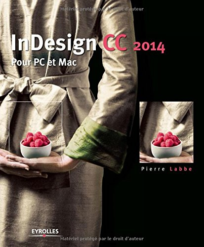 InDesign CC 2014 : pour PC et Mac