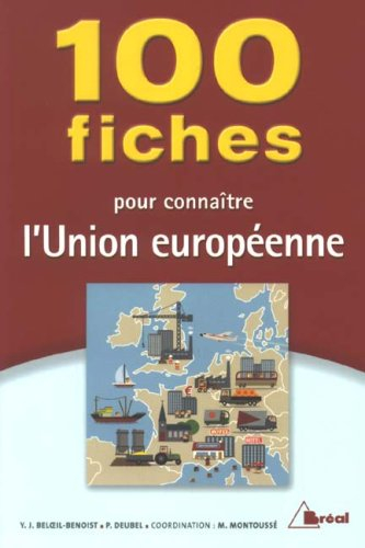 100 fiches pour connaître l'Union européenne