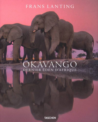 Okavango : dernier éden d'Afrique