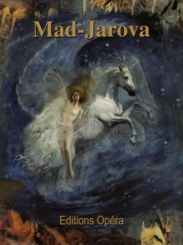 Mad-Jarova et son univers : voyage au delà de l'infini
