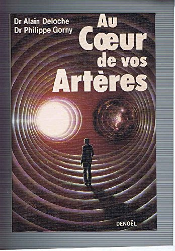 Au coeur de vos artères
