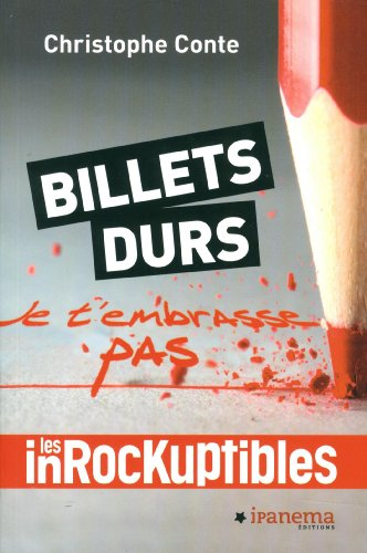 Billets durs : je t'embrasse pas
