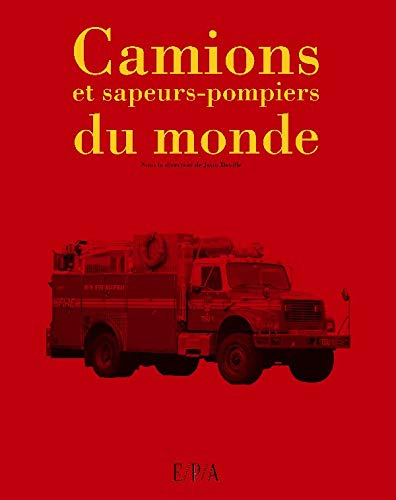 Camions des sapeurs-pompiers du monde