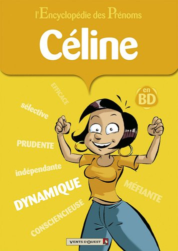 L'encyclopédie des prénoms : en BD. Vol. 40. Céline