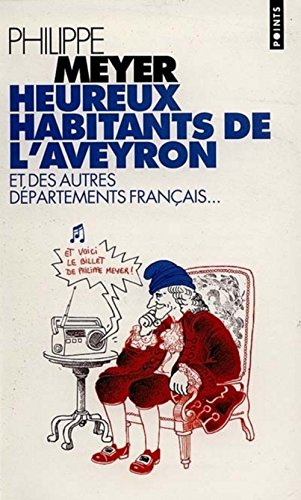 Heureux habitants de l'Aveyron et des autres départements français