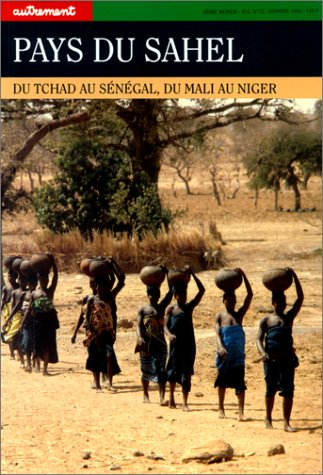 Pays du Sahel : du Tchad au Sénégal, du Mali au Niger