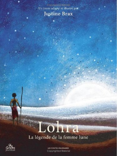 Lohra : la légende de la femme lune