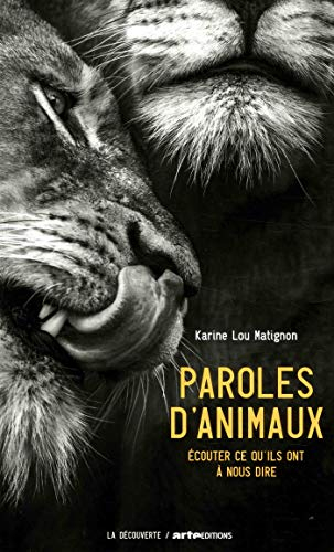 Paroles d'animaux : écouter ce qu'ils ont à nous dire