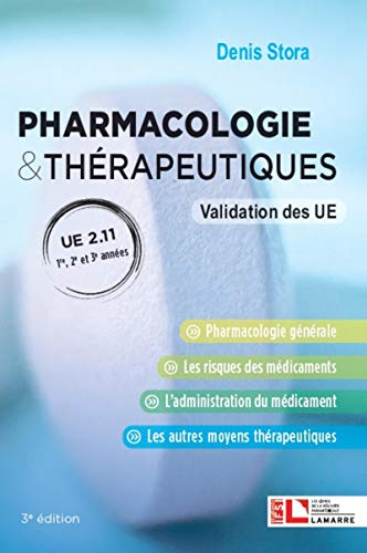 Pharmacologie & thérapeutiques, UE 2.11, 1re, 2e, et 3e années : validation des UE