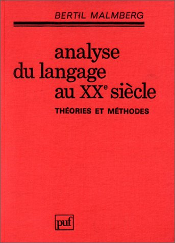 Analyse du langage au 20e siècle : théories et méthodes