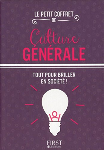 Le petit coffret de culture générale : tout pour briller en société !