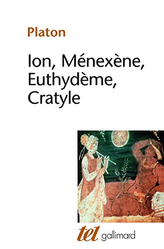 Ion. Ménexène. Euthydème