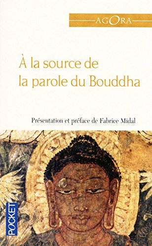 A la source de la parole du Bouddha : les trésors de la méditation ou Comment entrer dans la voie co