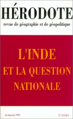 Hérodote, n° 71. L'Inde et la question nationale