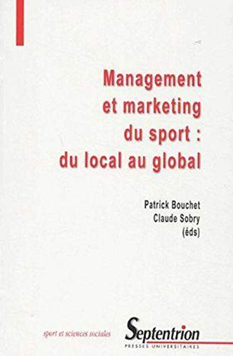 Management et marketing du sport : du local au global