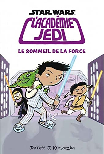 Star Wars, l'académie Jedi. Vol. 5. Le sommeil de la force