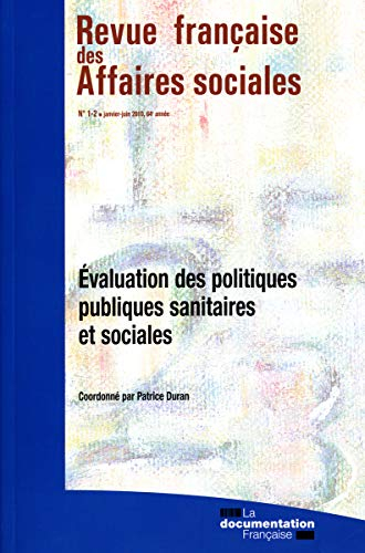 Revue française des affaires sociales, n° 1 (2010). Evaluation des politiques sanitaires et sociales