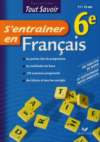 S'entraîner en français 6e, 11-12 ans