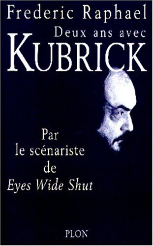 Deux ans avec Kubrick