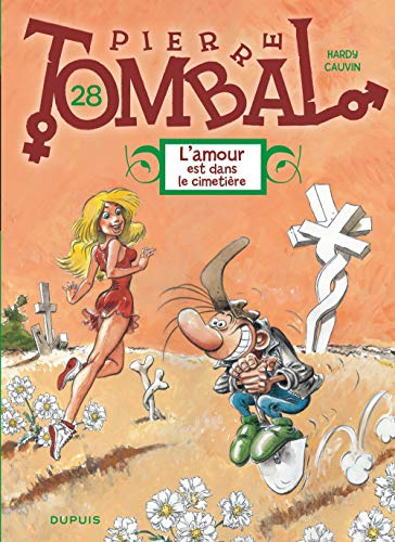 Pierre Tombal. Vol. 28. L'amour est dans le cimetière