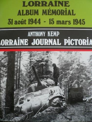 Lorraine : 31 août 1944-15 mars 1945. Lorraine, journal pictorial