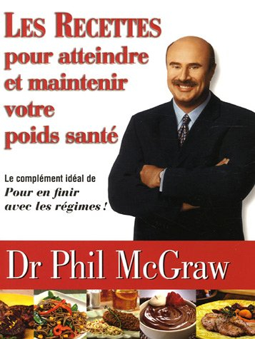 les recettes pour atteindre et maintenir votre poids santé